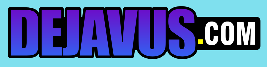 DEJA VUS